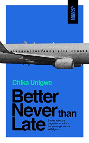 Stock image for Better Never Than Late (Cassava Shorts) for sale by GF Books, Inc.