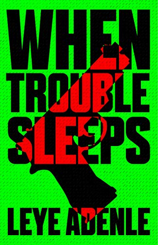 Beispielbild fr When Trouble Sleeps: 2 (An Amaka Thriller, 2) zum Verkauf von WorldofBooks