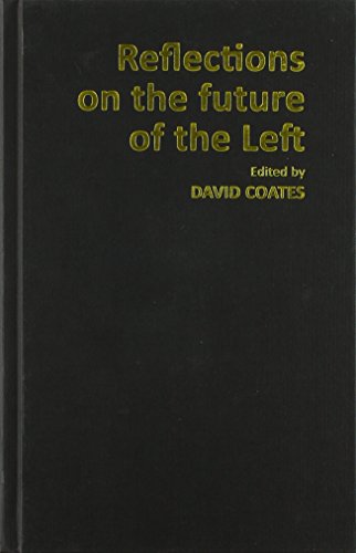 9781911116516: Reflections on the Future of the Left (Building Progressive Alternatives)