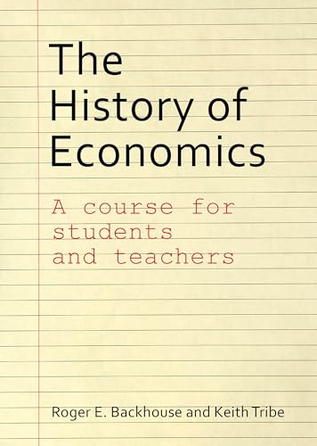 Imagen de archivo de The History of Economics: A Course for Students and Teachers a la venta por GF Books, Inc.