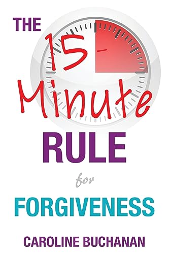 Stock image for The 15-Minute Rule for Forgiveness for sale by ThriftBooks-Dallas