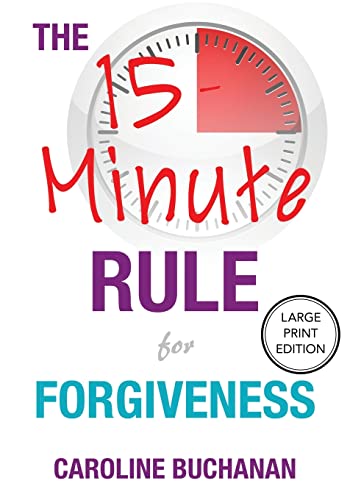Stock image for The 15-Minute Rule for Forgiveness for sale by Ria Christie Collections