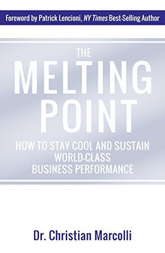 Stock image for Melting Point: How to Stay Cool and Sustain World-Class Business Performance for sale by PlumCircle