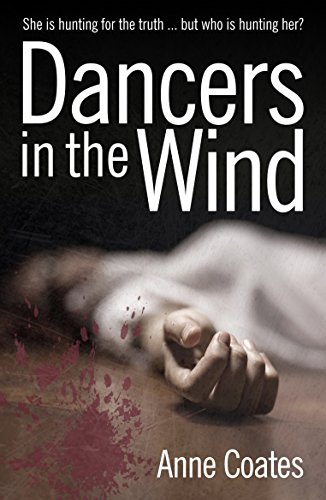 Beispielbild fr Dancers in the Wind - a gripping crime thriller (Hannah Weybridge) zum Verkauf von WorldofBooks