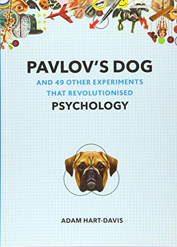 Imagen de archivo de Pavlov's Dog : And 49 Other Experiments That Revolutionised Psychology a la venta por Better World Books