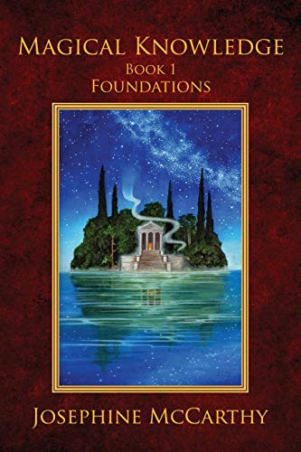 9781911134442: Magical Knowledge I: Foundations: the Lone Practitioner (1)