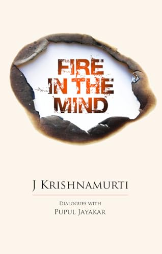 Beispielbild fr Fire in the Mind: Dialogues with Pupul Jayakar zum Verkauf von Books From California