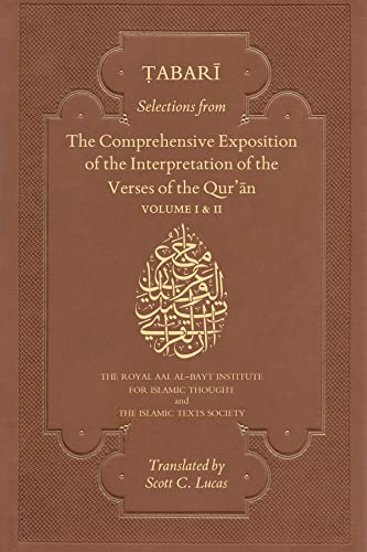 Imagen de archivo de Selections from The Comprehensive Exposition of the Interpretation of the Verses of the Qur'an a la venta por Book Deals