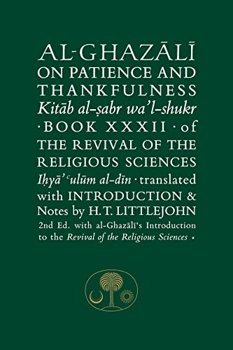 Beispielbild fr Al-ghazali on Patience and Thankfulness zum Verkauf von Revaluation Books