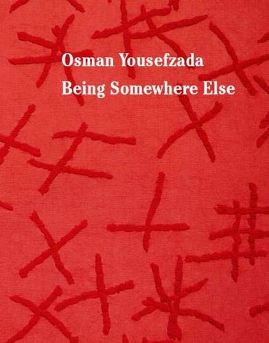 Stock-Bild f�r Osman Yousefzada: Being Somewhere Else