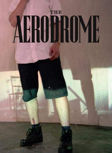 Beispielbild fr The Aerodrome: An exhibition dedicated to the memory of Michael Stanley zum Verkauf von AwesomeBooks