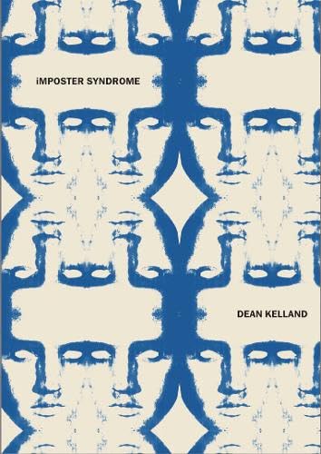Imagen de archivo de Dean Kelland: Imposter Syndrome a la venta por Revaluation Books