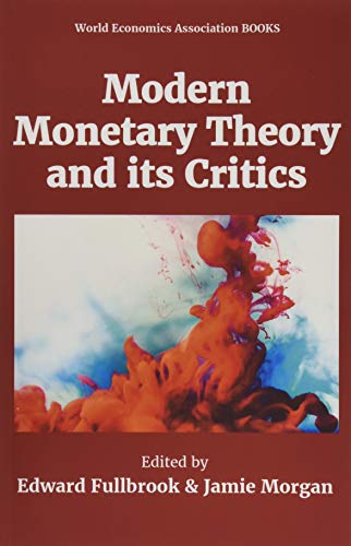 Beispielbild fr Modern Monetary Theory and its Critics zum Verkauf von Wonder Book