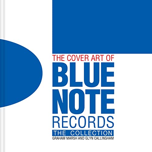 Beispielbild fr The Cover Art of Blue Note Records zum Verkauf von Blackwell's