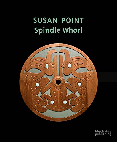 Stock image for Susan Point: Spindle Whorl for sale by Zoom Books Company
