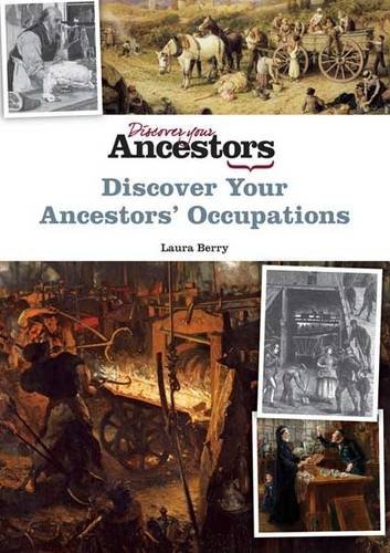 Stock image for Discover Your Ancestors' Occupations for sale by AwesomeBooks