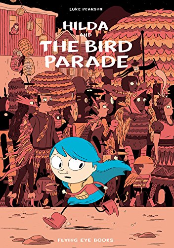 9781911171027: Hilda and the Bird Parade: Hilda Book 3 (Hildafolk)