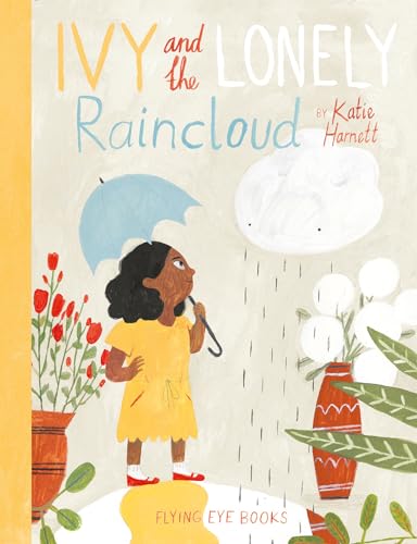 Beispielbild fr Ivy and the Lonely Raincloud zum Verkauf von ThriftBooks-Dallas