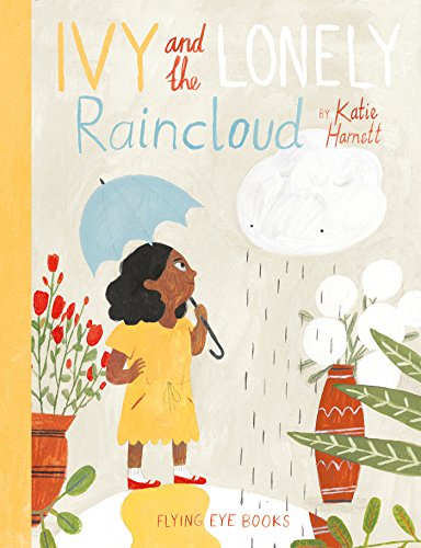 Imagen de archivo de Ivy and the Lonely Raincloud a la venta por ThriftBooks-Dallas