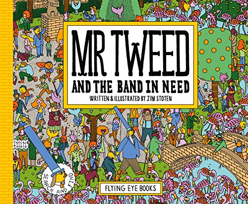 Imagen de archivo de Mr. Tweed And The Band In Need a la venta por Better World Books: West