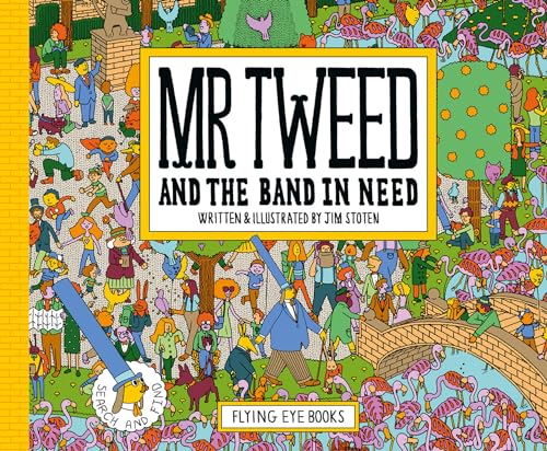 Stock image for Mr. Tweed and the Band in Need for sale by ThriftBooks-Dallas