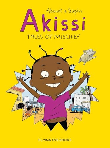 Beispielbild fr Akissi: Tales of Mischief : Akissi Book 1 zum Verkauf von Better World Books