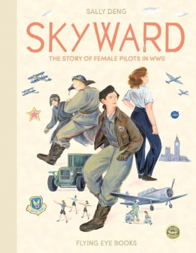 Stock image for Skyward Female Pilots In Wwii for sale by HPB-Blue