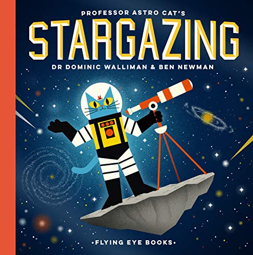 Beispielbild fr Astro Cat's Stargazing: 1 (Professor Astro Cat) zum Verkauf von WorldofBooks