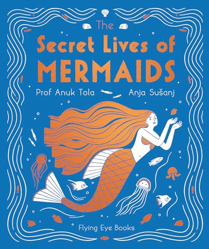 Stock image for The Secret Lives of Mermaids (The Secret Lives Series) for sale by Lakeside Books