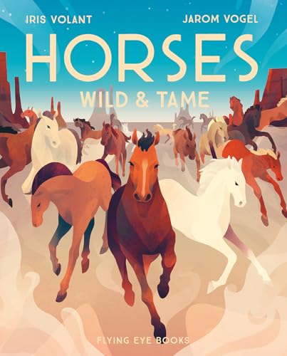 9781911171898: Horses: Wild & Tame