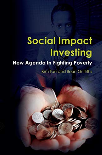 Stock image for Social Impact Investing: New Agenda In Fighting Poverty for sale by WorldofBooks
