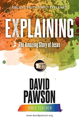 Stock image for EXPLAINING The Amazing Story of Jesus for sale by Books Unplugged