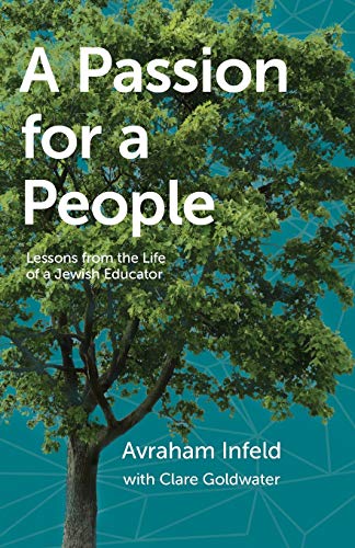 Beispielbild fr A Passion for a People : Lessons from the Life of a Jewish Educator zum Verkauf von Better World Books