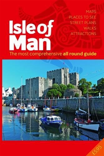 Beispielbild fr The All Round Guide to the Isle of Man 2018/19: The most comprehensive guide zum Verkauf von Goldstone Books