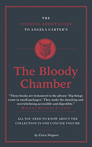 Stock image for The Connell Short Guide to Angela Carter's The Bloody Chamber for sale by Blackwell's