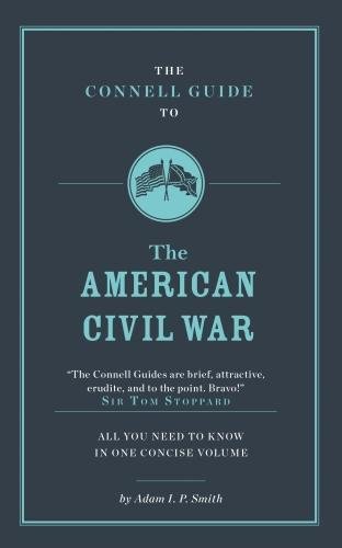 Stock image for The Connell Guide to the American Civil War for sale by Blackwell's