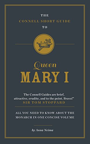 Imagen de archivo de The Connell Short Guide to Queen Mary I a la venta por PBShop.store US