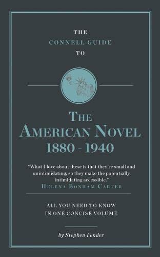 9781911187578: The Connell Guide to The American Novel 1880-1940