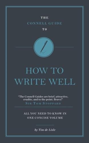 Stock image for The Connell Guide to How to Write Well for sale by WorldofBooks