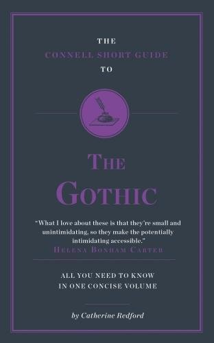 Imagen de archivo de The Connell Short Guide to The Gothic a la venta por WorldofBooks