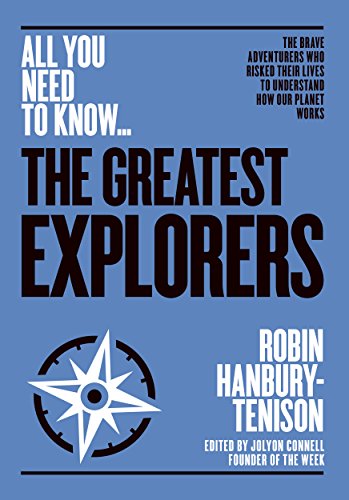 Imagen de archivo de All You Need To Know  The Greatest Explorers a la venta por AwesomeBooks