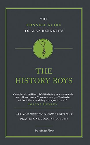 Imagen de archivo de The Connell Guide To Alan Bennett's The History Boys a la venta por PBShop.store US