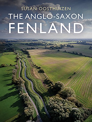 9781911188087: The Anglo-Saxon Fenland (Windgather)