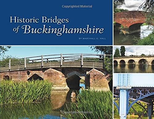 Stock image for The Historic Bridges of Buckinghamshire for sale by Olmstead Books