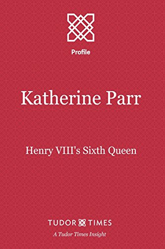 Stock image for Katherine Parr: Henry VIII's Sixth Queen for sale by ThriftBooks-Atlanta