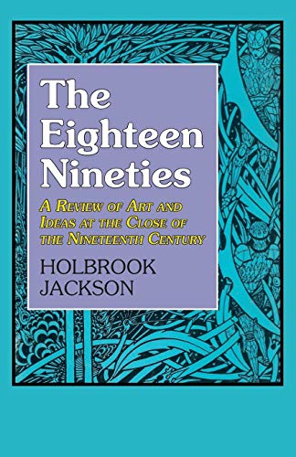 9781911204923: Holbrook Jackson 1890s: A Review of Art and Ideas at the Close of the Nineteenth Century