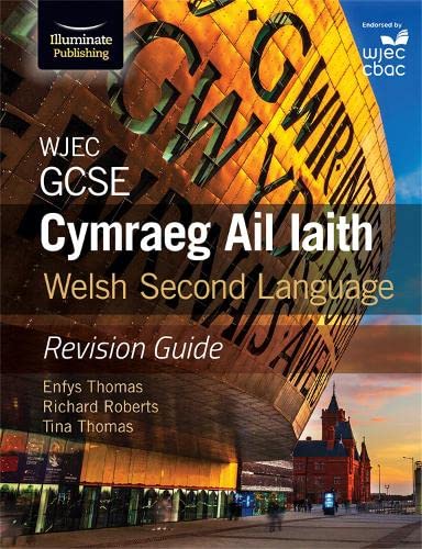 Stock image for WJEC GCSE Cymraeg Ail Iaith Welsh Second Language: Revision Guide (Language Skills and Practice) for sale by WorldofBooks