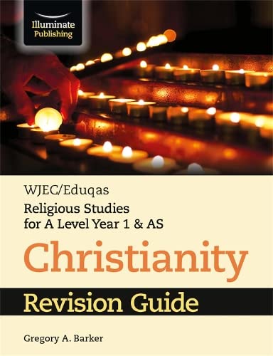 Stock image for WJEC/Eduqas Religious Studies for A Level Year 1 & AS - Christianity Revision Guide for sale by GF Books, Inc.