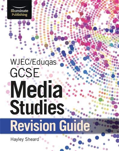 9781911208891: WJEC/Eduqas GCSE Media Studies Revision Guide