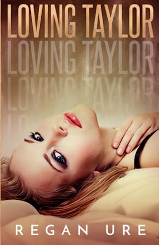 Stock image for Loving Taylor for sale by ThriftBooks-Atlanta